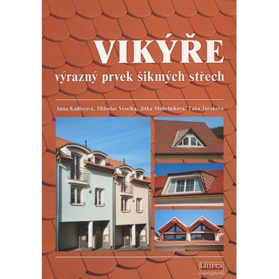 Vikýře výrazný prvek šikmých střech