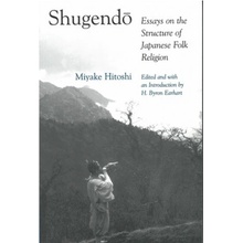 Shugendo - Essays on the Structure of Japanese Folk Religion Miyake HitoshiPaperback