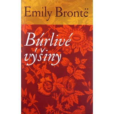 Búrlivé výšiny - Brontëová Emily