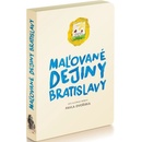 Maľované dejiny Bratislavy - Pavel Dvořák