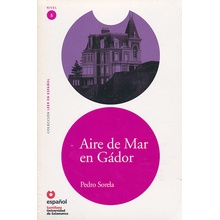 AIRE DE MAR EN GADOR Leer En Espanol Nivel 5 - SORELA, P.