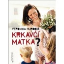 Krkavčí matka?