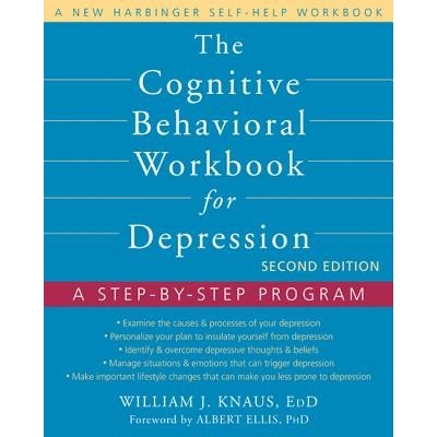 Cognitive Behavioral Workbook for Depression Knaus Dr. William J.