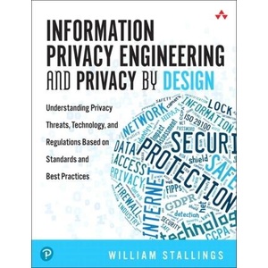 Information Privacy Engineering and Privacy by Design | William Stallings (ISBN: 9780135302156)
