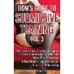 Createspace Independent Publishing Platform Dom's Guide To Submissive Training Vol. 3 | Elizabeth Cramer