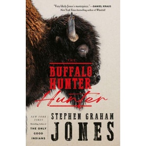 The Buffalo Hunter Hunter (ISBN: 9781835414316)