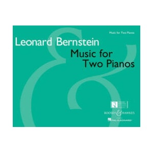 Music for Two Pianos: 2 Pianos, 4 Hands | Leonard Bernstein (ISBN: 9781423409953)