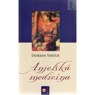 Anjelska medicína Eug Doreen Virtue