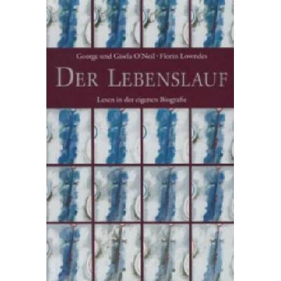 Der Lebenslauf | George O'Neil, Gisela O'Neil