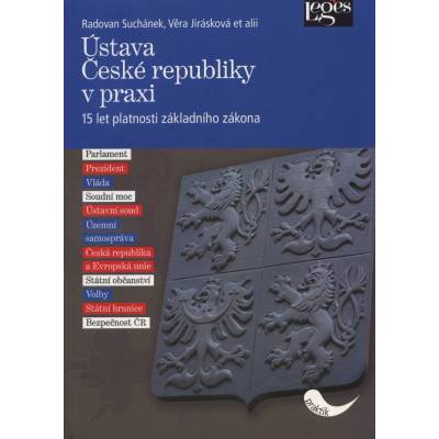 Ústava České republiky v praxi - Radovan Suchánek, Věra Jirásková