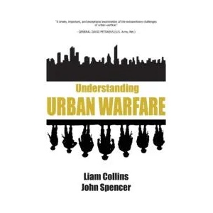 Understanding Urban Warfare | John Spencer (ISBN: 9781912440351)