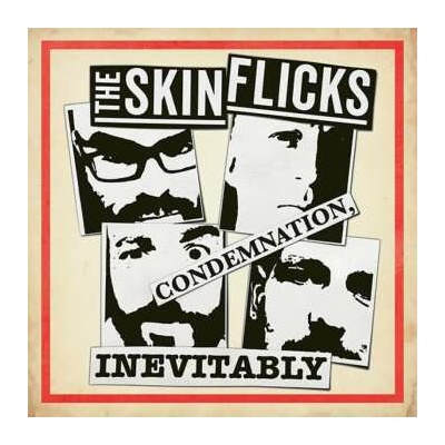 The Skinflicks: Condemnation, Inevitably LP