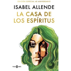 La casa de los espíritus (edición especial 40 aniversario) | ALLENDE, ISABEL (ISBN: 9788401029950)