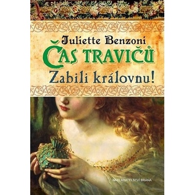 Čas travičů Zabili královnu!
