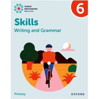 Oxford International Resources: Writing and Grammar Skills: Practice Book 6 Barber