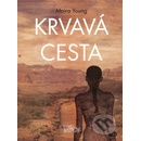 Krvavá cesta