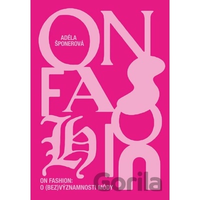 On Fashion - Adéla Šponerová