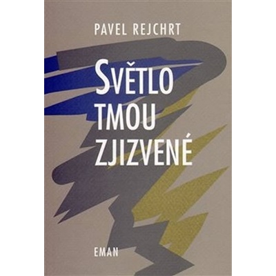 Světlo tmou zjizvené: Zápasy umělce Enocha Alta - Pavel Rejchrt