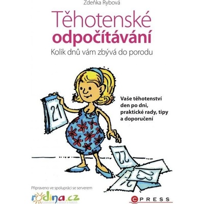 Těhotenské odpočítávání - Rybová Zdeňka