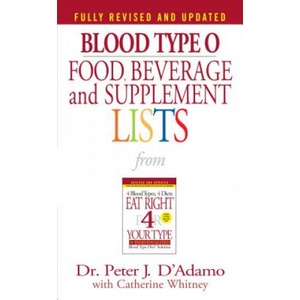 Blood Type O Food, Beverage and Supplement Lists (2001)