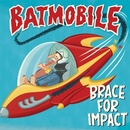BATMOBILE - BRACE FOR IMPACT CD