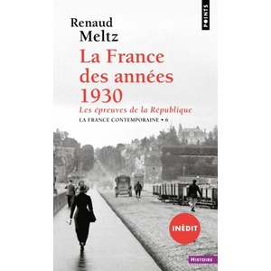 La France des années 1930 | Pierre Karila-Cohen, Renaud Meltz (2023)