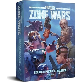 Mutant: Year Zero Zone Wars: Robots & Psionics