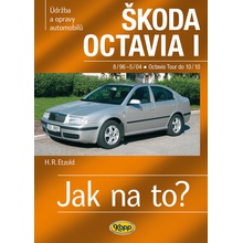 Škoda Octavia I/Tour • 8/96–10/10 • Jak na to? č. 60 - Etzold Hans-Rudiger Dr.