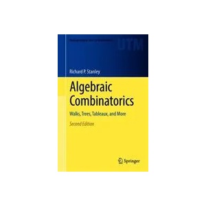 Algebraic Combinatorics | Richard P. Stanley (ISBN: 9783319771724)