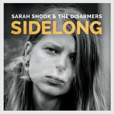 SHOOK, SARAH & THE DISARM - SIDELONG CD