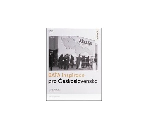 Baťa Inspirace pro Československo