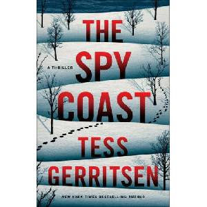The Spy Coast: A Thriller | GERRITSEN TESS (ISBN: 9781662515132)