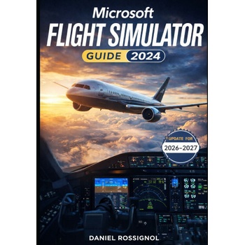 Microsoft Flight Simulator Guide 2024