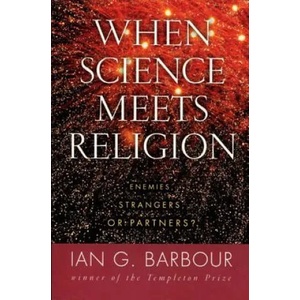 When Science Meets Religion | Ian G. Barbour (ISBN: 9780060603816)