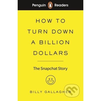 How to Turn Down a Billion Dollars - Billy Gallagher