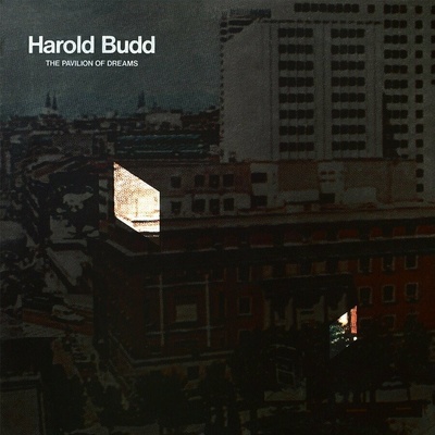 BUDD, HAROLD - PAVILION OF DREAMS LP