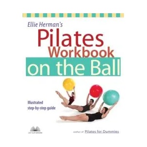 Ellie Herman's Pilates Workbook On The Ball | Ellie Herman (ISBN: 9781569753880)