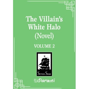 The Villain's White Halo, Vol. 2 (ISBN: 9798895611173)