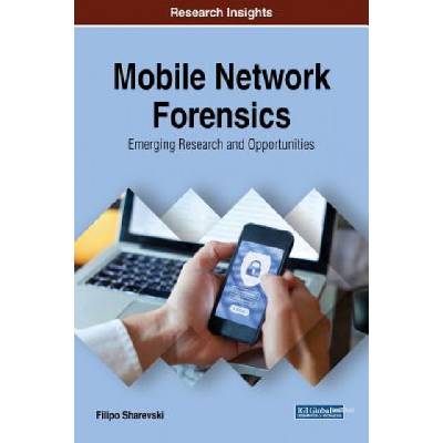 Mobile Network Forensics | Filipo Sharevski