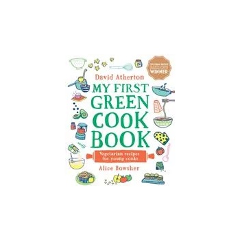 My First Green Cook Book Vegetarian Recipes for Young Cooks