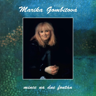 GOMBITOVA MARIKA - MINCE NA DNE FONTAN CD