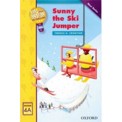 UP AND AWAY READERS 4: SUNNY THE SKY JUMPER - CROWTHER, G. T.