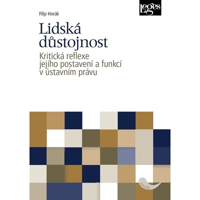 Horák, Filip - Lidská důstojnost