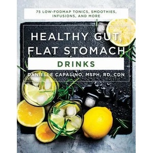 Healthy Gut, Flat Stomach Drinks | Danielle Capalino (ISBN: 9781682683170)