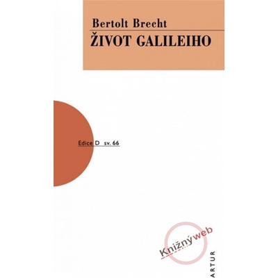 Život Galileiho - Bertolt Brecht