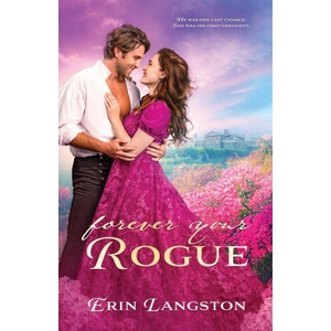 Forever Your Rogue (ISBN: 9798218087463)
