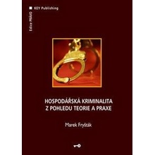 Hospodářská kriminalita z pohl.teor.a praxe