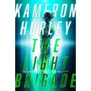 The Light Brigade | Kameron Hurley (ISBN: 9781481447973)