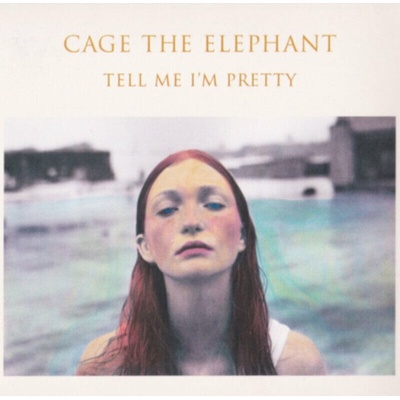 Tell Me I'm Pretty - Cage the Elephant CD