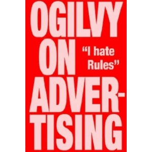 Ogilvy on Advertising | David Ogilvy (2007)